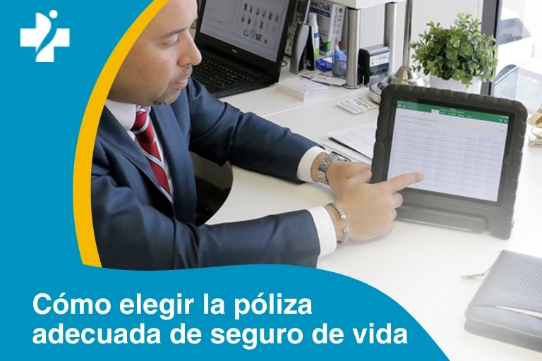 ¿Cómo seleccionar el tipo de póliza de mi seguro de vida?