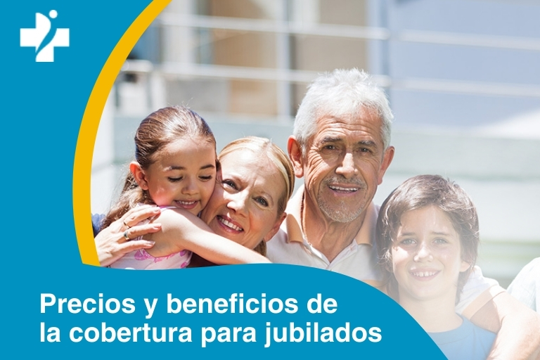 ¿Cuáles son los precios y los beneficios de la cobertura para jubilados?