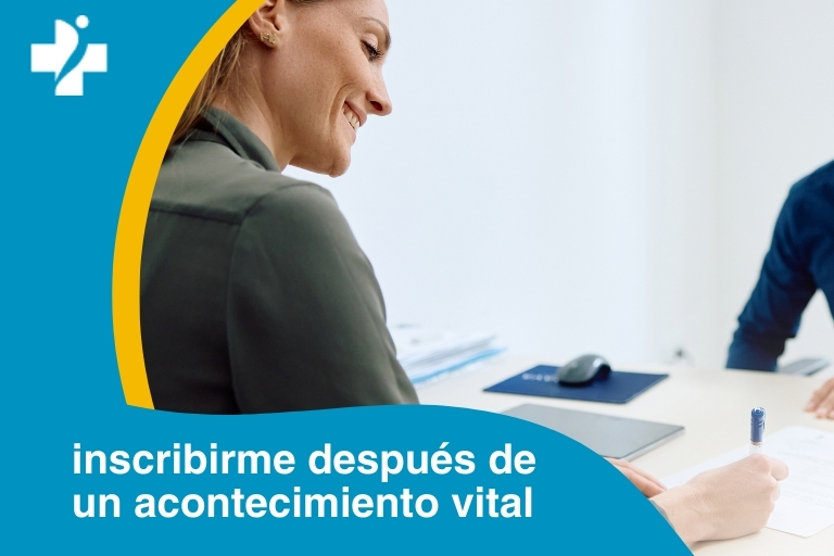 ¿De cuánto tiempo dispongo para inscribirme después de un acontecimiento vital determinante?