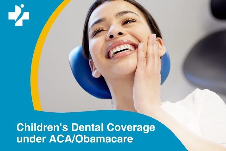 Are my children covered for dental insurance with ACA or Obamacare?